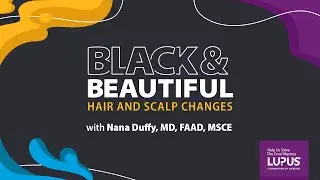Hair and Scalp Changes with Lupus