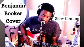 Slow Coming - Benjamin Booker Cover