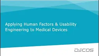 Applying Human Factors to Medical Devices