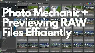 Previewing RAW Images Efficiently in Photo Mechanic Plus: Turbocharge Your Photography Workflow