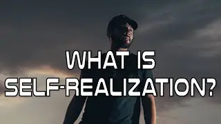 What is Self-Realization?