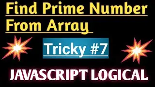 Find Prime Number in Array   #nodejs #javascript #api #javascriptlearning #interviewquestions