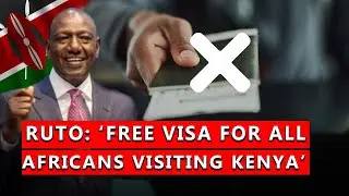 Kenya To Become Visa Free To African Visitors