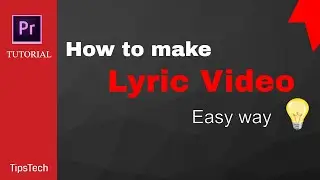 How to make Lyrics Video on Premiere Pro (Easy tips)