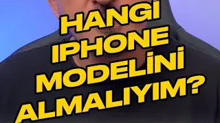 Hangi iPhone modelini almalıyım diye mi düşünüyorsun?