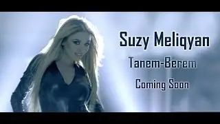 Suzy Meliqyan - Tanem-Berem // Official Music Video // Full HD
