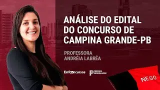 Análise do Edital do Concurso de Campina Grande PB - Professora Andréia Labrêa