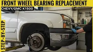 How to Replace the Front Wheel Bearings on a 2000-06 Chevy K1500 Silverado Suburban GMC Sierra Yukon