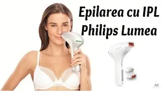 Beauty Chat: Epilarea cu IPL de la Philips Lumea