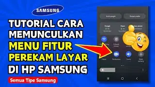 SEMUDAH INI‼️ Cara Memunculkan Fitur REKAM LAYAR di Hp SAMSUNG Terbaru