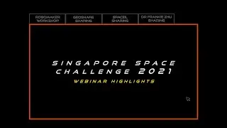 Singapore Space Challenge 2021 | Webinar Highlights