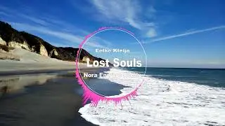Eelke Kleijn - Lost Souls (Nora En Pure Remix)