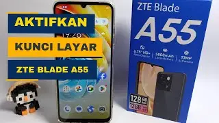 Cara Aktifkan Kunci Layar di Hp ZTE Blade A55