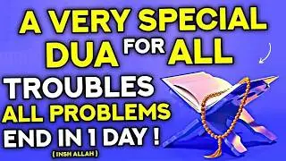 With This Miracle Dua, Your Abundance Will Increase And All Your Troubles Will Come To An End!