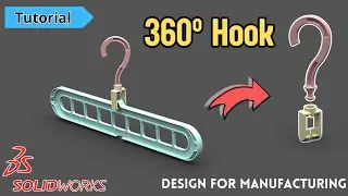 Easy way to make 3D Designs in Solidworks - 360° Hanger Hook