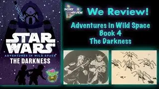 We Review: Star Wars Adventures in Wild Space - The Darkness