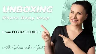 Unboxing Baby Photography Prop from Foxbackdrop