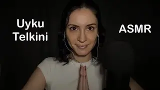 UYUMAK İSTİYORSAN AÇ 😴 ASMR TÜRKÇE UYKU TELKİNİ 💤 UYKU MEDİTASYONU