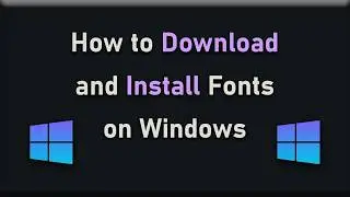 How to Install Fonts on Windows 11 How to Install New Fonts on Windows 11