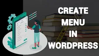 How to Create Menu in Wordpress | Create Wordpress Theme Menu | One - Minute Tutorial