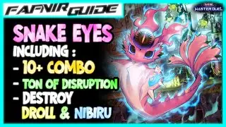 MASTER DUEL | SNAKE EYES - YOUR IN-DEPTH GUIDE TO MASTER SNAKE EYESI !