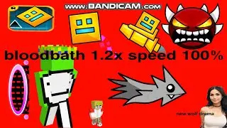 BLOODBATH 120% COMPLETE (LEGENDARY DEMON) // Extreme Demon // Geometry Dash