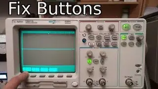 How To fix the Buttons on an Oscilloscope (old Agilent Oscilloscope)