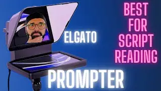Elgato Prompter | Best For Script Reading | Best For Social Media - YOUTUBE SHORT - REELS - TIKTOK