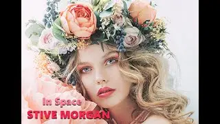 IN SPACE - Stive Morgan