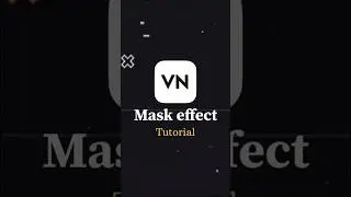 Vn tutorial ✅ || vn mask effect ||vn effect #vn #youtube #shorts #viral