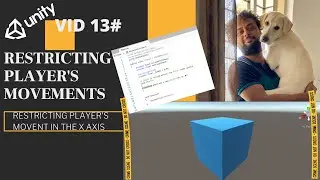 VID13# Restricting Player's Movement in The X-Axis | Unity Tutorial In Hindi