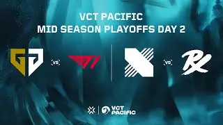 VCT Pacific - Mid-season Playoffs - Day 02