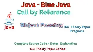 Java Tutorial: Call by Reference in Java | Obect Passing in ISC Java Programs #java #isc