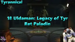 18 Uldaman Legacy of Tyr Tyrannical