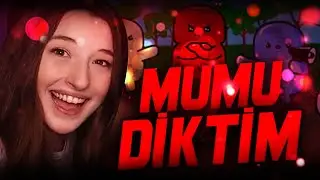 MUMU DİKTİM! | FEIGN #49