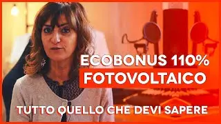 ECOBONUS 110% FOTOVOLTAICO - tutto quello che devi sapere
