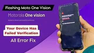 Motorola One Vision [XT197-3] Your device failed verification | All error fix | Ravitech