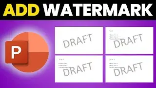 How to Add a Watermark to All Powerpoint Slides (Text or Image) - Quick Guide