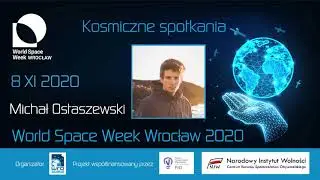 Michał Ostaszewski - Dlaczego warto fotografować kosmos