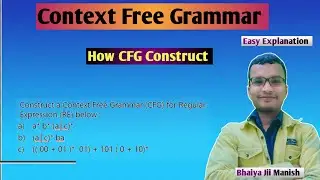 le27  | Context Free grammar | CFG | Also  mixed  cocept of Regular expression & CFG | and  Practice