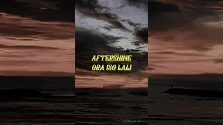 Story WA 30 Detik || Ora Iso Lali - Aftershine