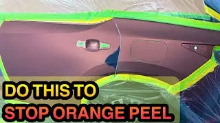 Do this to stop orange peel (2024