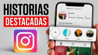 Cómo Subir Historias Destacadas en INSTAGRAM en 2026 (Actualizado)