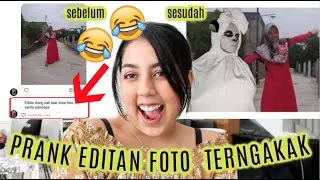 PRANK Editan  Foto TERLUCU!!
