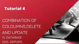 SQL Aliases(Combination of Columns), Delete and Update in sql server 