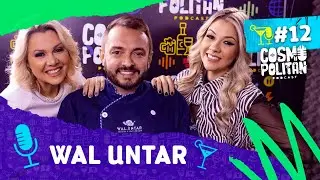 Wal Untar - Cosmopolitan Podcast #12