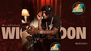 WickDaDon - MERCEDEZ || The Lyrical Parlor Performance
