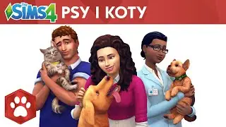 The Sims 4 Psy i koty: oficjalny zwiastun