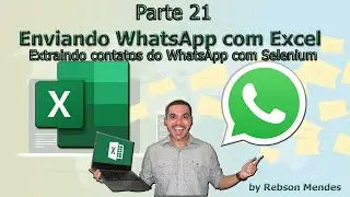 [Curso|Parte 21]Envie WhatsApp em Massa gratuitamente com Excel -Introdução ao Selenium -Instalando