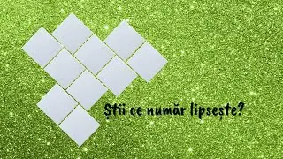 Știi ce număr lipsește?